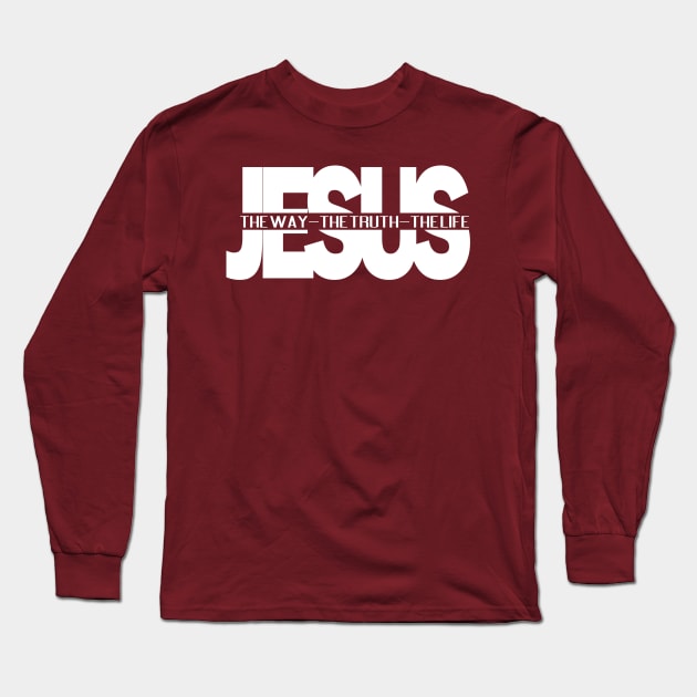 I am the way, and the truth, and the life; no one comes to the Father, but through Me - John 14:6 | Bible Quotes Long Sleeve T-Shirt by Hoomie Apparel